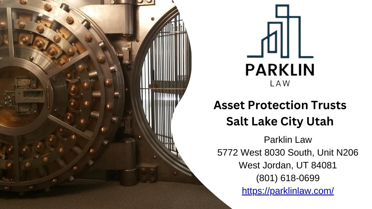 Asset Protection Trusts Salt Lake City Utah