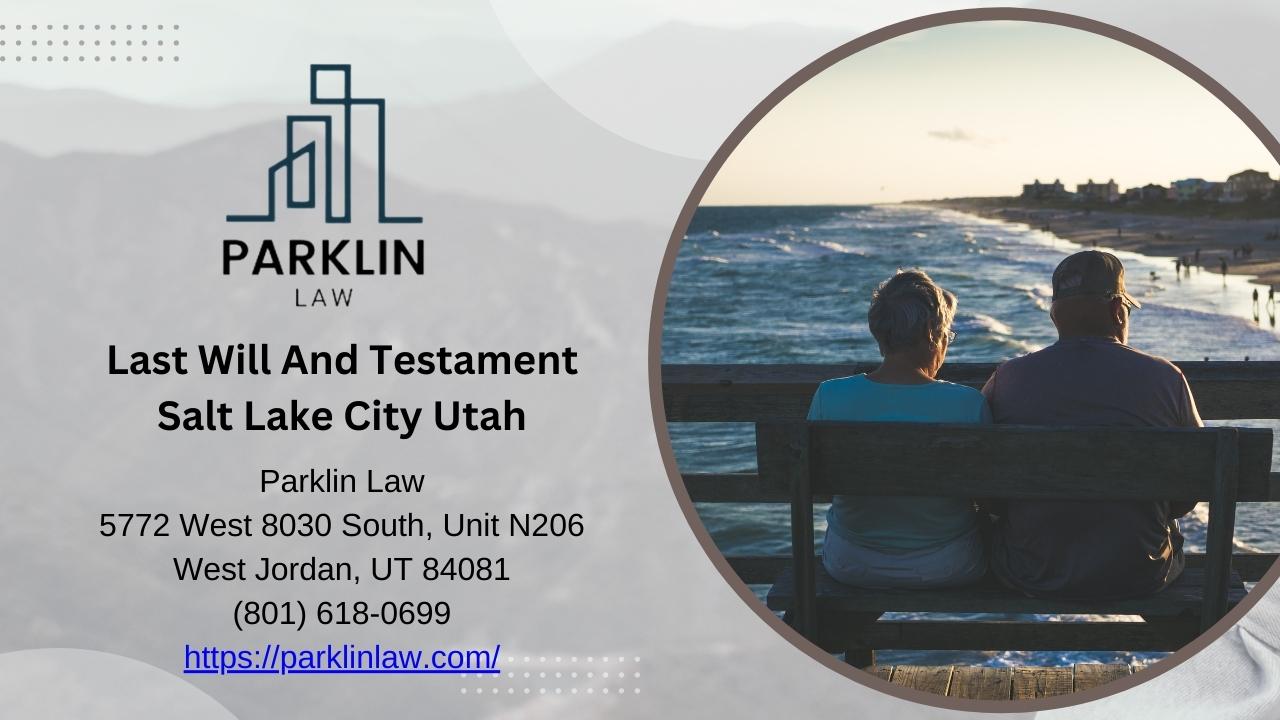 Last Will And Testament Salt Lake City Utah