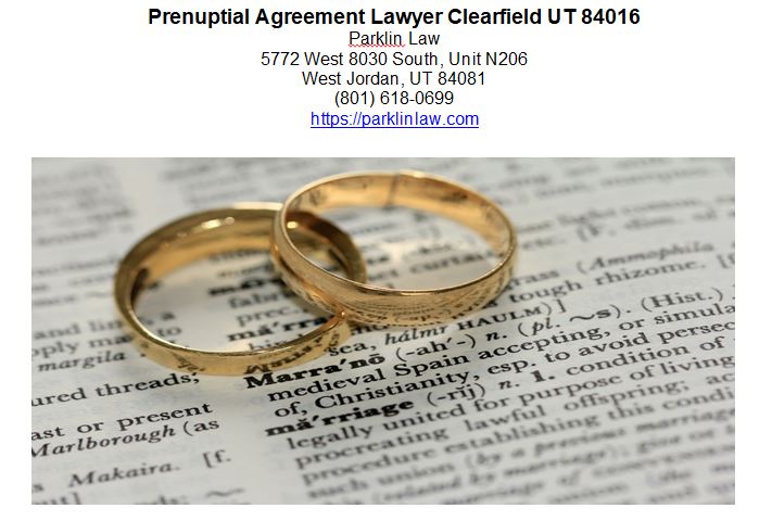 Prenuptial Agreement Lawyer Clearfield UT 84016
