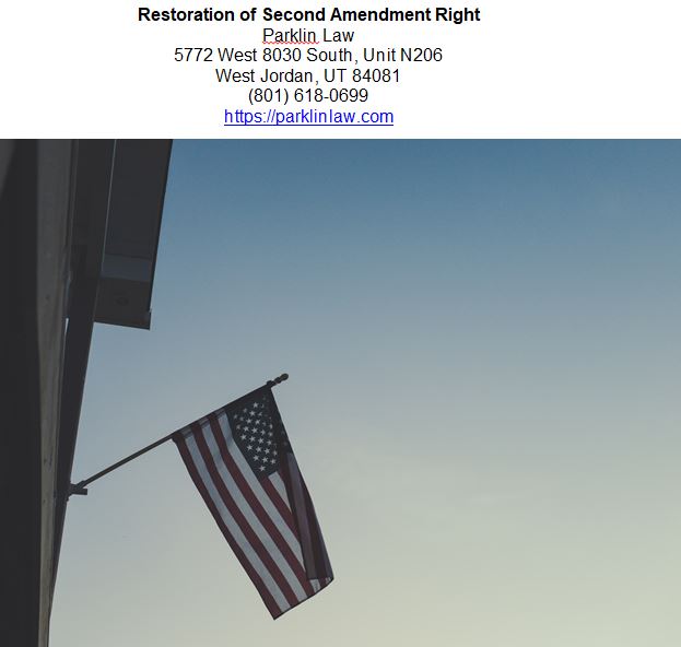 Restoration Of Second Amendment Right