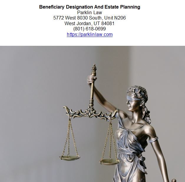 Beneficiary Designation And Estate Planning