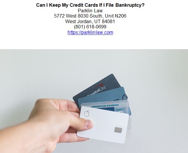 Can I Keep My Credit Cards If I File Bankruptcy?