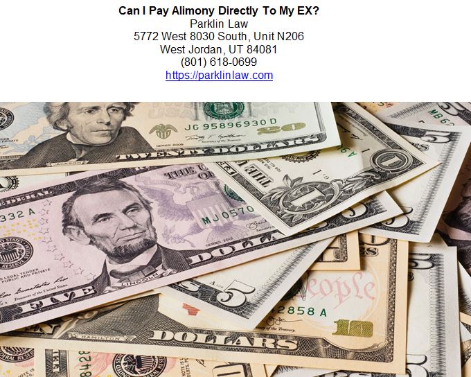 Can I Pay Alimony Directly To My EX?